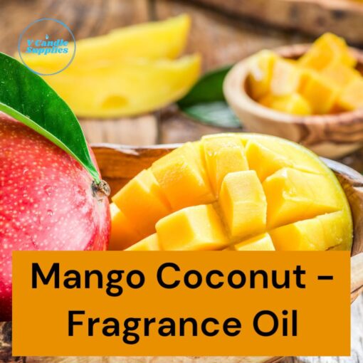 Mango Coconut Fragrance Oil - Premium Fine Fragrance For Candles Making & Soap Making/Skin/Perfume/Hair