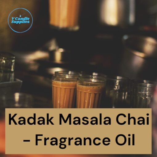 Kadak Masala Chai Fragrance Oil - Premium Fine Fragrance Oil For Candles & Soaps/Lotions