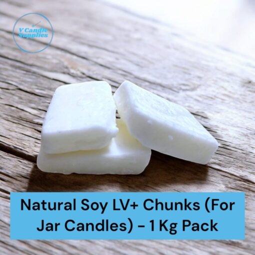 Soy LV+ Wax | Soy Wax Chunks/Cubes For Jar Candles | 100% Natural Soy Wax - 1 KG Bag