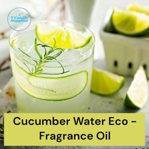 Cucumber Water Eco- Fragrance Oil For Making Candles & Soaps, & Lotion