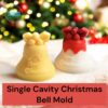 Christmas Bell Silicon Mold For Making Candles | Single Cavity