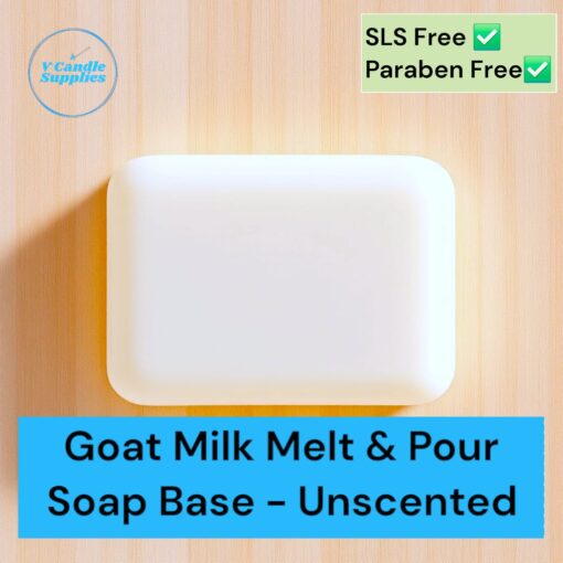 Goat Milk Soap Base - Unscented | Premium Melt And Pour Soap Base For Making Soaps (SLS & Paraben Free)